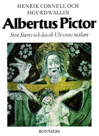 Albertus Pictor. Sten Stures och Jacob Ulvssons…