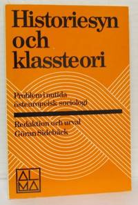 Historiesyn och klassteori. Problem i nutida…