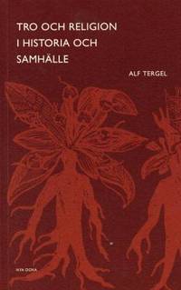 Tro och religion i historia och samhälle.