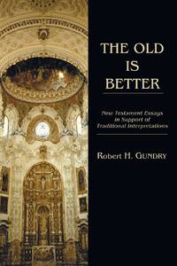 The Old is Better