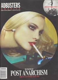 Adbusters America No. 97. Journal of the Mental Environment. Volume 19, No. 5 (Sept-October 2011)