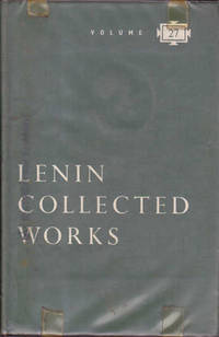 Lenin Collected Works: Volume 27 February - July 1918