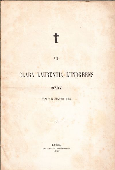 Vid Clara Laurentia Lundgrens graf den 2 december…