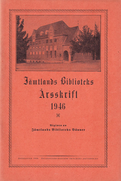 Jämtlands biblioteks årsskrift 1946. Utgiven av…