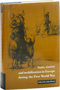image of State, Society and Mobilization in Europe during the First World War