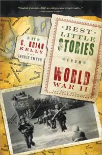 Best Little Stories from World War II : More Than 100 True Stories