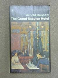 The Grand Babylon Hotel: A Fantasia on Modern Themes