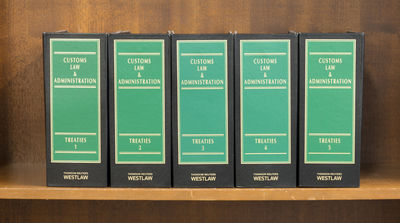 Customs Law & Administration 3d. Treaties. 5 Vols thru December 2015