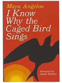 I Know Why the Caged Bird Sings