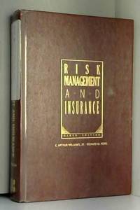 Risk Management and Insurance by C.Arthur Williams, Richard M. Heins et Richard M. Heins - 1989