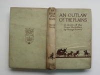 image of An outlaw of the plains: a story of the great North-West