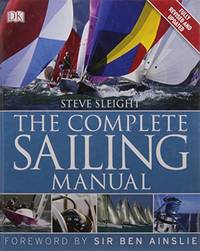 The Complete Sailing Manual: 3rd edition