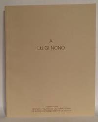 A Luigi Nono.