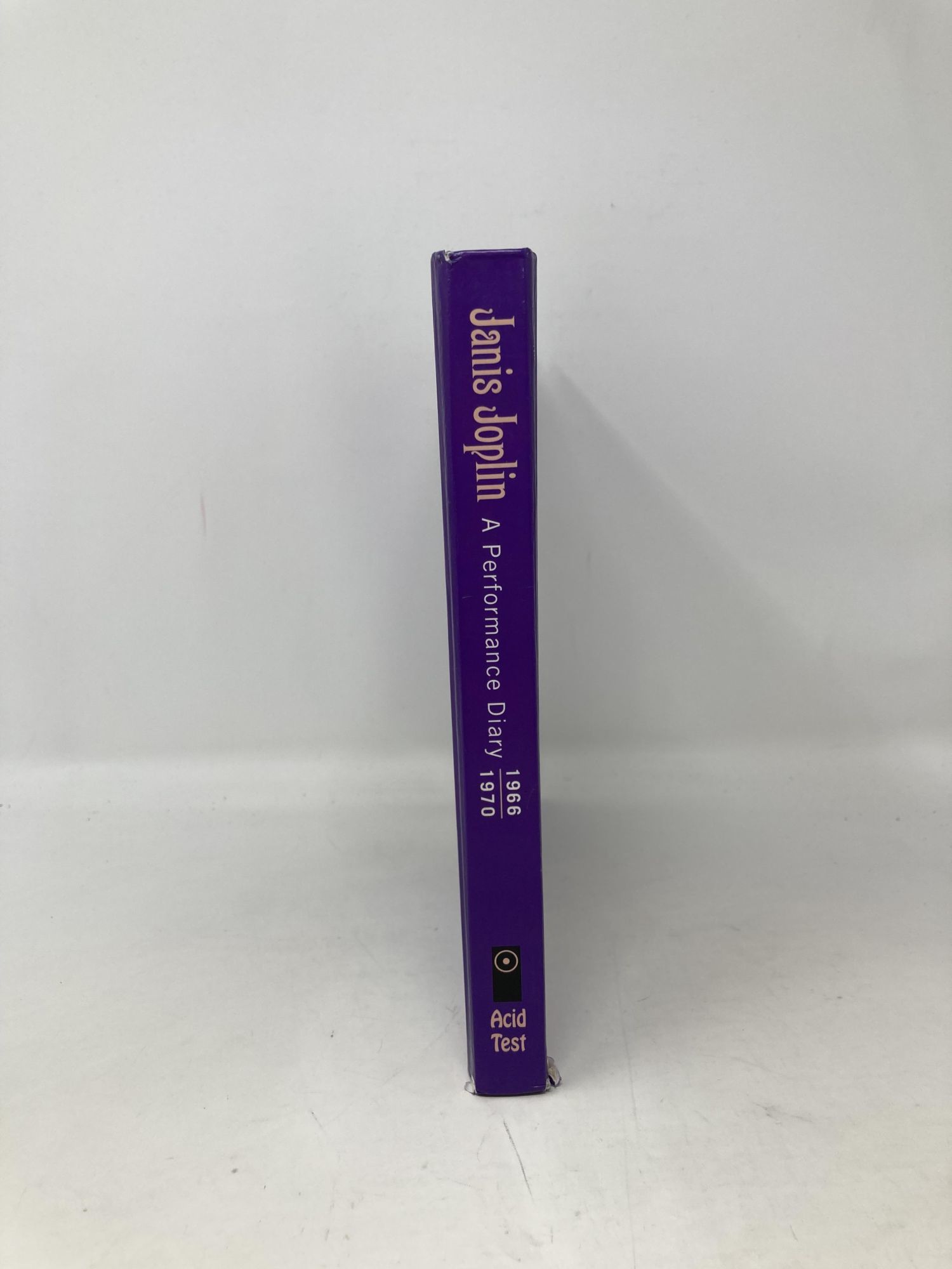 Janis Joplin: A Performance Diary 1966-1970 by Cooke, John Byrne 