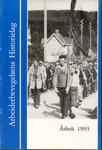 ARBEIDERBEVEGELSENS HISTORIELAG I TRONDHEIM. …