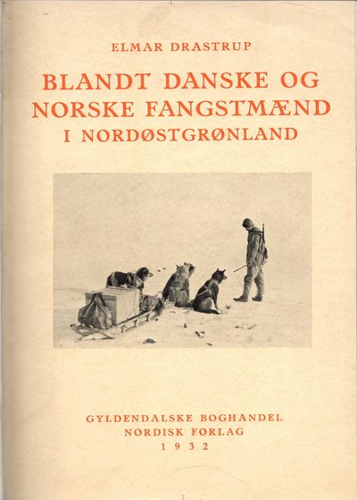 Blandt danske og norske fangstmænd i…