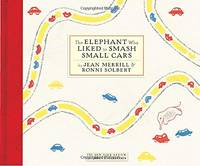 The Elephant Who Liked to Smash Small Cars