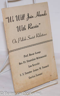 image of We will join hands with Russia." On Polish-Soviet relations