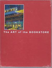 cover of Art of the Bookstore, The: The Bookstore Paintings of Gibbs M Smith, Signed