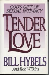 cover of Tender Love God's Gift of Sexual Intimacy