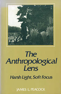 The Anthropological Lens. Harsch Light, soft…