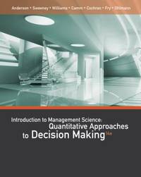 An Introduction to Management Science : Quantitative Approaches to Decision Making