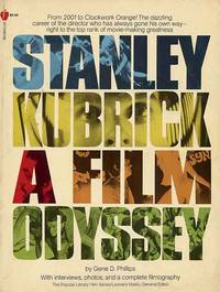 Stanley Kubrick, A Film Odyssey by Gene D Phillips - Paperback - from Cinemage Books (SKU: 001156)
