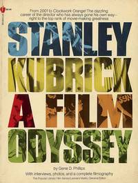 Stanley Kubrick, A Film Odyssey