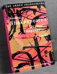 image of Reading Shakespeare's Dramatic Language: A Guide