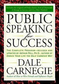 Public Speaking for Success : The Complete Program, Revised and Updated