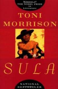 Sula by Toni Morrison - 1982-03-04