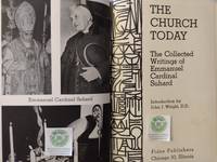 The Church Today:  The Collected Writings of Emmanuel Cardinal Suhard