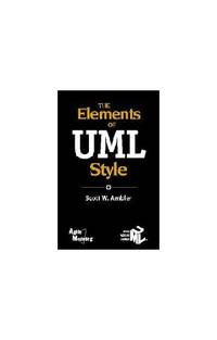 The Elements of UML&acirc;&cent; Style