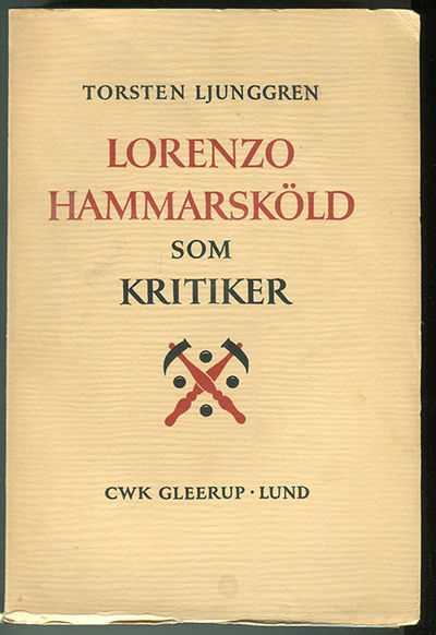 Lorenzo Hammarsköld som kritiker. Med särskild…