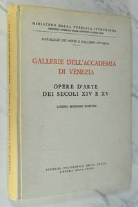 GALLERIE DELL'ACCADEMIA DI VENEZIA: OPERE D'ARTE DEI SECOLI XIV E XV