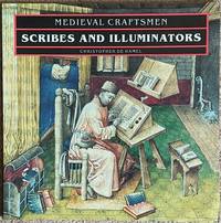 Scribes and Illuminators by De Hamel, Christopher - 1994