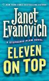 Eleven on Top (Stephanie Plum, No. 11) (Stephanie Plum Novels) by Janet Evanovich - 2006-06-08 - from Books Express (SKU: 0312985347n)