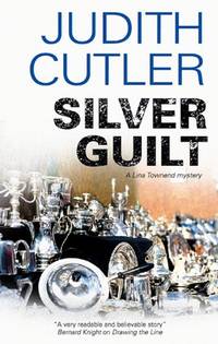 Silver Guilt (Lina Townend Mysteries)