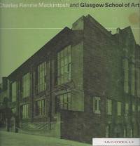 Three-Volume Set: Charles Rennie Mackintosh and Glasgow School of Art: The Architecture, Interiors and Exteriors (Vol.1); Furniture in the School Collection (Vol. 2) and Ironwork and Metalwork (Vol. 3)