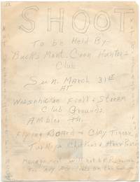 [Handwritten small broadside]: Shoot to be held by Bucks Mont. Coon Hunters Club... at Wissahickon Field & Stream Club Grounds, Ambler, Pa... Management will not be responsible for any accidents on the Premisses