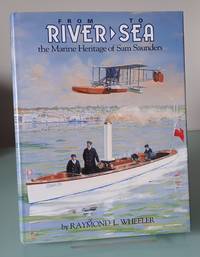 cover of From River to Sea: Marine Heritage of Sam Saunders