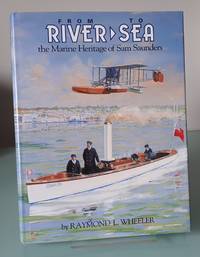 From River to Sea: Marine Heritage of Sam Saunders