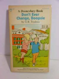 image of Don't Ever Change, Boopsie Please See MY Photo of Cover -- it May Differ