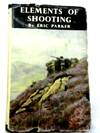 Elements of Shooting