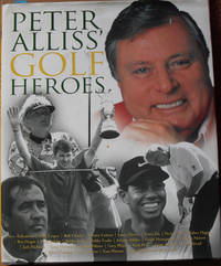 Peter Alliss' Golf Heroes