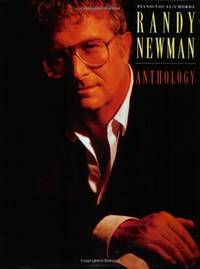 Randy Newman -- Anthology: Piano/Vocal