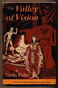 The Valley of Vision: A Novel of King Solomon and His Time