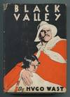 Black Valley: A Romance of the Argentine