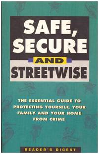 SAFE. SECURE AND STREETWISE.