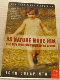 As Nature Made Him. The Boy Who Was Raised as a…